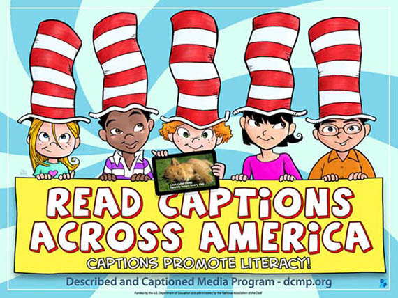 Read Captions Across America poster. Cartoon drawing of five children wearing top hats with red and white stripes. One is holding a tablet with captions enabled.